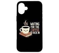 Custodia per iPhone 16 Plus Aspettando che il caffè calci nel barista della caffeina
