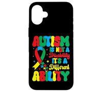 Custodia per iPhone 16 Plus Autism Is Not A Disability It's A Different Ability - Autism