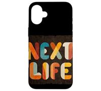 Custodia per iPhone 16 Plus Awesome Next Life Statement Costume per ragazzi e ragazze