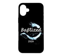 Custodia per iPhone 16 Plus Battezzato 2026 - Fede Cristiana Battesimo in Acqua Disegno Grafico