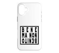 Custodia per iPhone 16 Plus Bene ma non... Antifascista, Bella ciao, resistenza, Italia