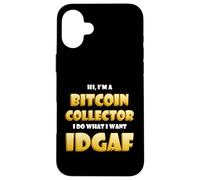 Custodia per iPhone 16 Plus Bitcoin Collector Costume IDGAF Meme BTC Mining Gear Bitcoin
