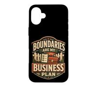 Custodia per iPhone 16 Plus Boundaries Are My Business Plan Umorismo limiti