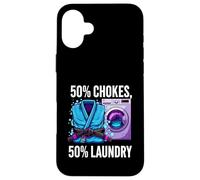 Custodia per iPhone 16 Plus Brazilian Jiu Jitsu 50% Chokes 50% Laundry BJJ