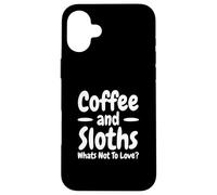 Custodia per iPhone 16 Plus Caffè E Bradipi Cosa Non Amare Divertente Bradipo