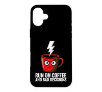 Custodia per iPhone 16 Plus Caffeine Addict Humor Run On Coffee And Bad Decisions