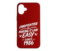 Custodia per iPhone 16 Plus Carpenter 40° anniversario di compleanno, perfetto falegname