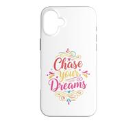 Custodia per iPhone 16 Plus Chase Your Dream Inspirational Motivation Typography