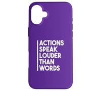 Custodia per iPhone 16 Plus Citazione motivazionale "Actions Speak Louder Than Words"