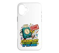 Custodia per iPhone 16 Plus Clocking Out In Tutti I Sensi Della Parola Divertente Pensionamento