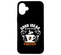 Custodia per iPhone 16 Plus Coffee Lover Good Ideas Start With Coffee Cafeine Baristas