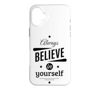 Custodia per iPhone 16 Plus Cool Always Believe in Yourself Illustration Graphic Designs