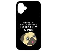 Custodia per iPhone 16 Plus Costume umano I'm Really a Pug, Dog Funny Silly Halloween