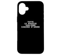 Custodia per iPhone 16 Plus Cover Nicolò Filippucci Tutte Le Ragazze Vogliono...