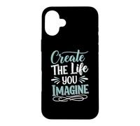 Custodia per iPhone 16 Plus Create the life you imagine, Quote Inspirational Motivation