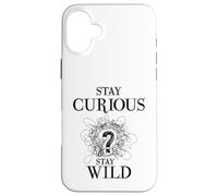 Custodia per iPhone 16 Plus Curious Stay Wild Question Mark Scribble Inspirational Love