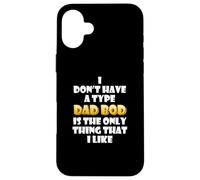 Custodia per iPhone 16 Plus Dad Bod is my type Funny Gag Fathers Day costume Cute Dads