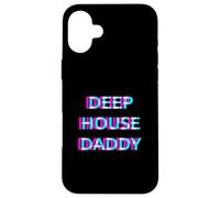 Custodia per iPhone 16 Plus Deep House Daddy EDM Electro Music Festival Dad Father Rave