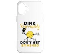 Custodia per iPhone 16 Plus Dink Responsibly Don't Get Smashed Funny Pickleball Player