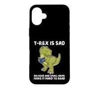 Custodia per iPhone 16 Plus Dinosaur Book Lover T Rex Sad Arms troppo corto per il lettore