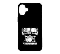 Custodia per iPhone 16 Plus Divertente design "Drumming Makes Me Happy People Not So Much"