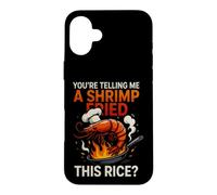 Custodia per iPhone 16 Plus Divertente dicendo che stai dicendo gamberetti fritti questo riso