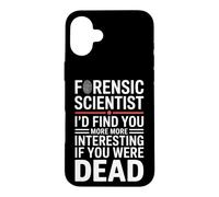 Custodia per iPhone 16 Plus Divertente scienziato forense dicendo che ti trovo di più