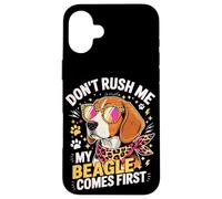 Custodia per iPhone 16 Plus Don't Rush Me My Beagle Comes First Dog Lover