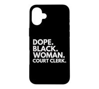 Custodia per iPhone 16 Plus Dope Black Woman Cancelliera di tribunale Impiegati giudiziari afroamericani