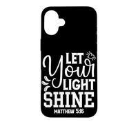 Custodia per iPhone 16 Plus Fai Risplendere la Tua Luce - Citazione Motivazionale