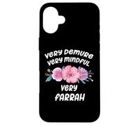 Custodia per iPhone 16 Plus Farrah Personalized Very Demure Very Mindful Farrah Name