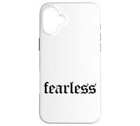 Custodia per iPhone 16 Plus Fearless Tee shirt, Fearless and Strong Motivational Quotes
