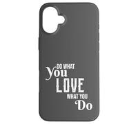 Custodia per iPhone 16 Plus Follow Your Passion Motivational Hobbyist Quote Graphic Love