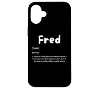 Custodia per iPhone 16 Plus Fred Definition Personalized Name Custom Costume Fredrick