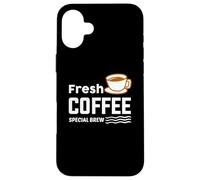 Custodia per iPhone 16 Plus Fresh Coffee Special Brew Baristas Funny Coffee Lover