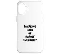 Custodia per iPhone 16 Plus Fun Twerking Hard or Hardly Twerking? Silly Dance Joke