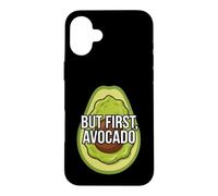 Custodia per iPhone 16 Plus Funny Avocado Lover But First Avocado
