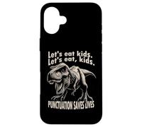 Custodia per iPhone 16 Plus Funny Let's Eat Kids Punteggiatura salva vite grammatica