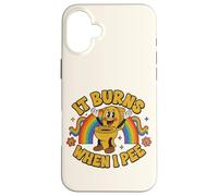 Custodia per iPhone 16 Plus Funny Saying: It Burns When I Pee! Rainbow