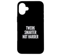 Custodia per iPhone 16 Plus Funny Twerk Smarter Not Harder Silly Dance Joke