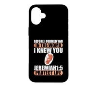 Custodia per iPhone 16 Plus Geremia 1:5 Pro-Life Anti-aborto prima che ti formassi