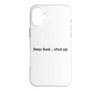 Custodia per iPhone 16 Plus God shut the up divertente design per l'umorismo Office Desk Slang