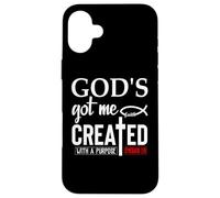 Custodia per iPhone 16 Plus God's Got Me Christian Ephesians 2:10 Created With a Purpose