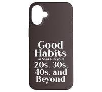 Custodia per iPhone 16 Plus Habits for 20s 30s 40s and Beyond Life Journey Funny Vintage