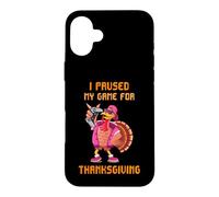 Custodia per iPhone 16 Plus Ho messo in pausa il mio gioco per il Ringraziamento Happy Gamer Turchia