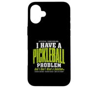 Custodia per iPhone 16 Plus Ho un problema con il pickleball e non voglio una soluzione
