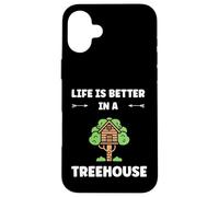 Custodia per iPhone 16 Plus Home Nature tree house quote life better in a treehouse