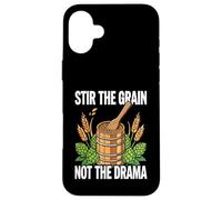 Custodia per iPhone 16 Plus Homebrewer Brewing Stir The Grain Not The Drama