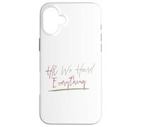 Custodia per iPhone 16 Plus HR We Heard Everything Funny Human Resources Manager