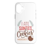 Custodia per iPhone 16 Plus I Ate Santas Cookies No Regrets Funny Christmas